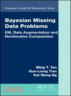 Bayesian Missing Data Problems ─ EM, Data Augmentation and Noniterative Computation