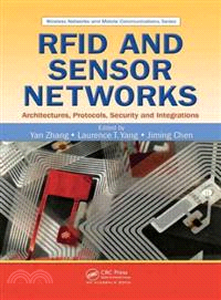 RFID and Sensor Networks ─ Architectures, Protocols, Security and Integrations