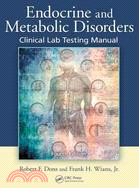 Endocrine and Metabolic Disorders ─ Clinical Lab Testing Manual