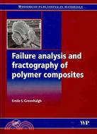 Failure Analysis and Fractography of Polymer Composites