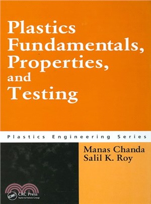 Plastics Fundamentals, Properties, and Testing