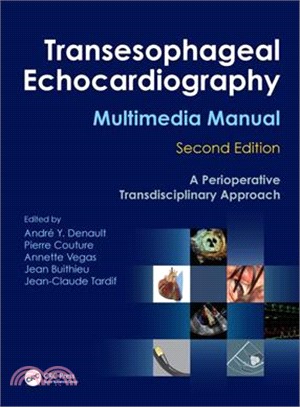 Transesophageal Echocardiography Multimedia Manual ─ A Perioperative Transdisciplinary Approach