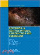 Neutrinos in Particle Physics, Astrophysics and Cosmology