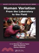 Human Variation: From the Laboratory to the Field