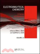 Electroanalytical Chemistry ─ A Series of Advances