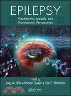 Epilepsy: Mechanisms, Models, and Translational Perspectives