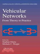 Vehicular Networks: From Theory to Practice