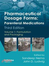 Pharmaceutical Dosage Forms: Parenteral Medications ─ Formulation and Packaging