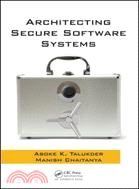 Architecting Secure Software Systems