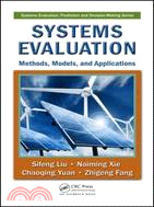 Systems Evaluation：Methods, Models, and Applications