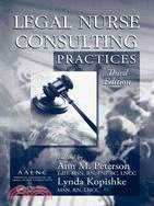 Legal Nurse Consulting Practices