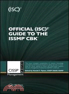 Official (ISC)2 Guide to the CISSP(R)-ISSMP(R) CBK