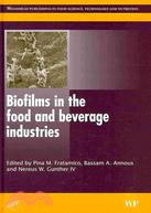 Biofilms in the Food and Beverage Industries