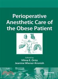 Perioperative Anesthetic Care of the Obese Patient