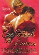 One Week As Lovers