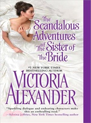 The Scandalous Adventures of the Sister of the Bride