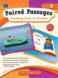 Paired Passages: Linking Fact to Fiction Grade 5