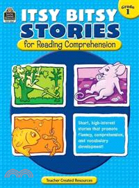 Itsy Bitsy Stories for Reading Comprehension Grade 1