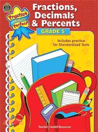 Fractions, Decimals & Percents Grade 5