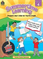 Summertime Learning Grade 4: Prepare Your Child for Fourth Grade