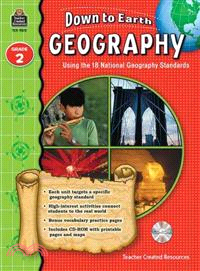 Down to Earth Geography, Grade 2 ― Using the 18 National Geography Standards