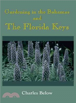 Gardening in the Bahamas and the Florida Keys