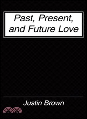 Past, Present, And Future Love