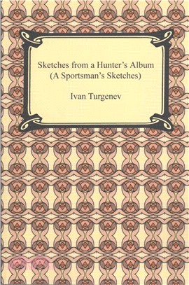 Sketches from a Hunter's Album ― A Sportsman's Sketches