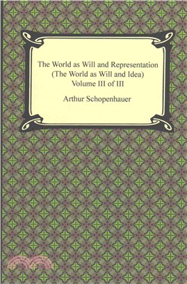 The World As Will and Representation