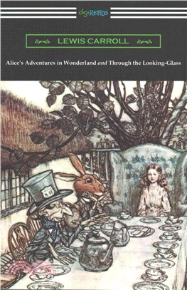 Alice's Adventures in Wonderland / Through the Looking-glass
