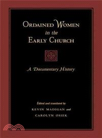 Ordained Women in the Early Church