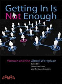 Getting In Is Not Enough—Women and the Global Workplace