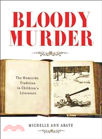 Bloody Murder ─ The Homicide Tradition in Children's Literature