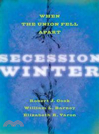 Secession Winter ─ When the Union Fell Apart