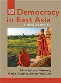 Democracy in East Asia ─ A New Century