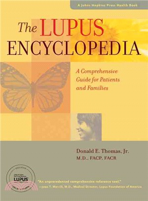 The Lupus Encyclopedia ─ A Comprehensive Guide for Patients and Families