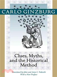 Clues, Myths, and the Historical Method