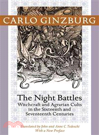 The Night Battles ─ Witchcraft and Agrarian Cults in the Sixteenth and Seventeenth Centuries