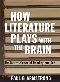 How Literature Plays With the Brain ― The Neuroscience of Reading and Art