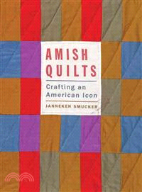 Amish Quilts ─ Crafting an American Icon