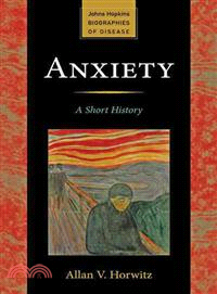 Anxiety ─ A Short History