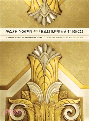 Washington and Baltimore Art Deco ─ A Design History of Neighboring Cities