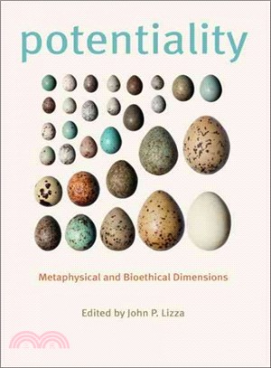 Potentiality ─ Metaphysical and Bioethical Dimensions