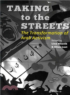 Taking to the Streets ─ The Transformation of Arab Activism