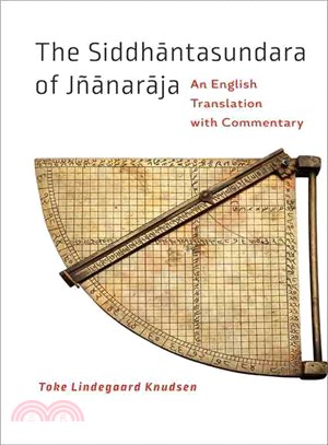 The Siddhantasundara of J?araja ― An English Translation With Commentary