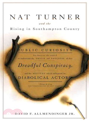 Nat Turner and the Rising in Southampton County