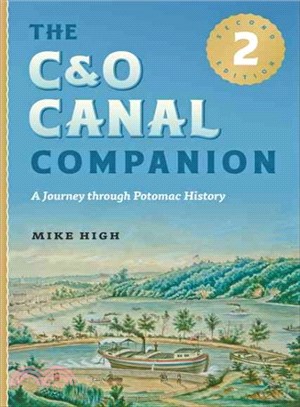 The C&O Canal Companion ─ A Journey Through Potomac History