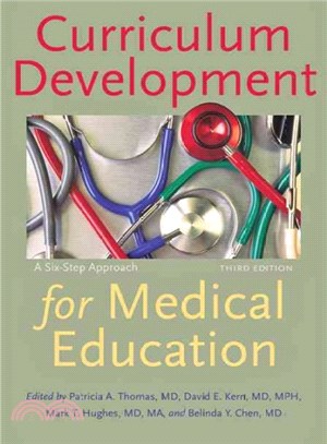 Curriculum Development for Medical Education ─ A Six-step Approach