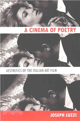 A Cinema of Poetry ― Aesthetics of the Italian Art Film