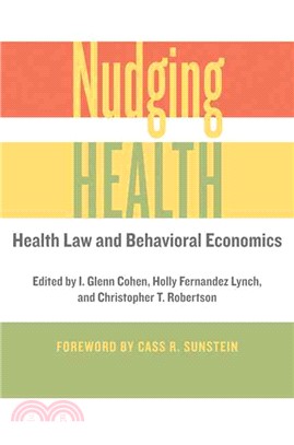 Nudging Health ─ Health Law and Behavioral Economics